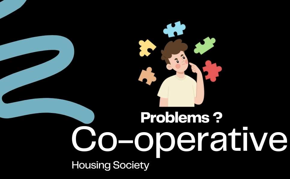 problems in housing cooperative society