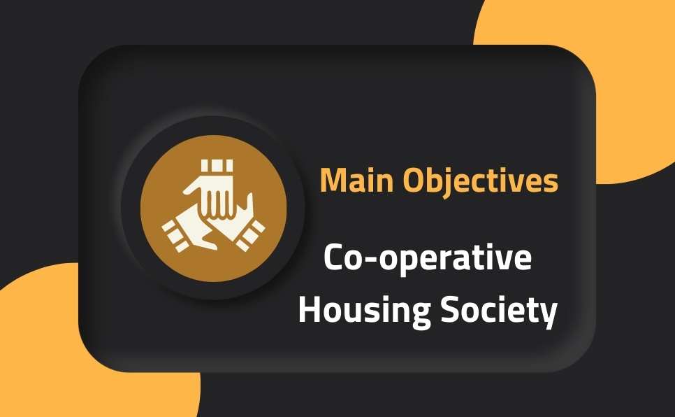 objective of cooperative housing society