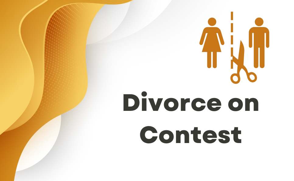 Contested Divorce process in India