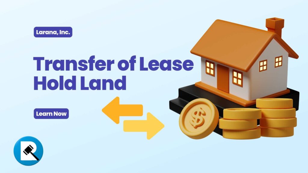 Transfer of Leasehold Land